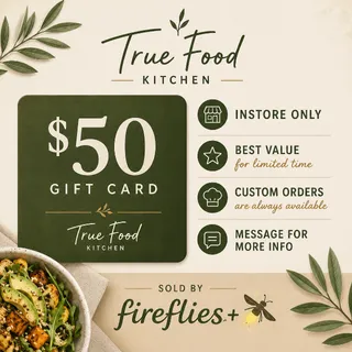 $50.00 USD TRUE FOOD KITCHEN GIFT CARDS