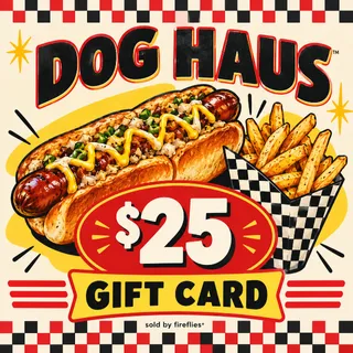 $25.00 USD DOG HAUS GIFT CARDS
