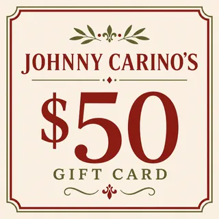 $50.00 USD JOHNNY CARINOS GIFT CARDS