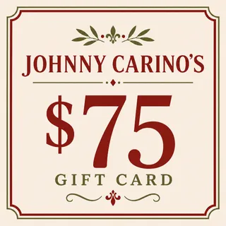 $75.00 USD JOHNNY CARINOS GIFT CARDS