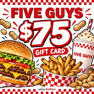 $75.00 USD FIVE GUYS GIFT CARDS