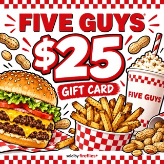 $25.00 USD FIVE GUYS GIFT CARDS