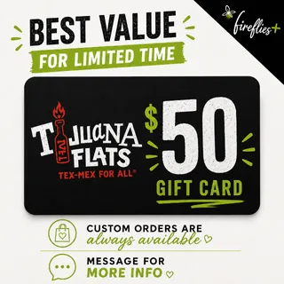 $50.00 USD TIJUANA FLATS GIFT CARDS