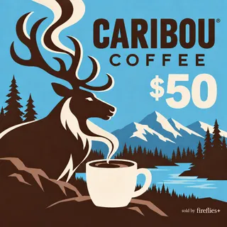 $50.00 USD CARIBOU COFFEE GIFT CARDS