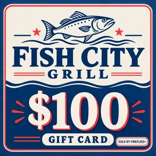 $100.00 USD FISH CITY GRILL GIFT CARDS