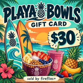 $30.00 USD PLAYA BOWLS GIFT CARDS
