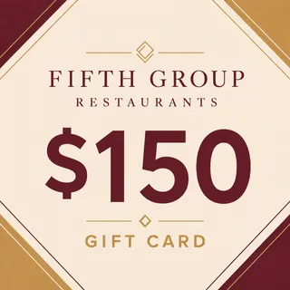 $150.00 USD FIFTH GROUP RESTAURANTS GIFT CARDS