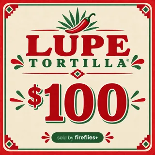 $100.00 USD LUPE TORTILLA GIFT CARDS