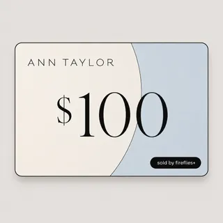 $100.00 USD ANN TAYLOR GIFT CARDS