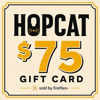 $75.00 USD HOPCAT GIFT CARDS
