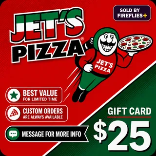 $25.00 USD JET'S PIZZA GIFT CARDS