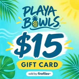 $15.00 USD PLAYA BOWLS GIFT CARDS