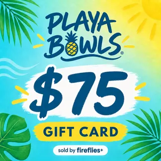 $75.00 USD PLAYA BOWLS GIFT CARDS