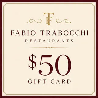 $50.00 USD FABIO TRABOCCHI RESTAURANTS GIFT CARDS