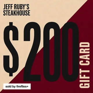 $200.00 USD JEFF RUBYS STEAKHOUSE GIFT CARDS