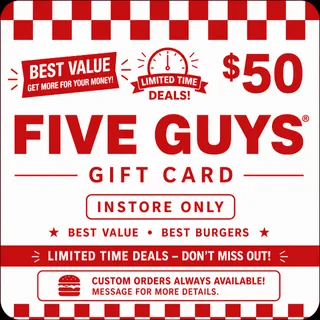 $50.00 USD FIVE GUYS GIFT CARDS