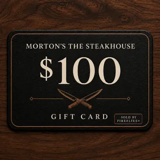 $100.00 USD MORTONS THE STEAKHOUSE GIFT CARDS