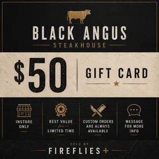 $50.00 USD BLACK ANGUS STEAKHOUSE GIFT CARDS