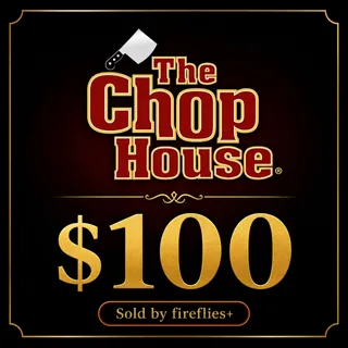 $100.00 USD THE CHOP HOUSE GRILL GIFT CARDS