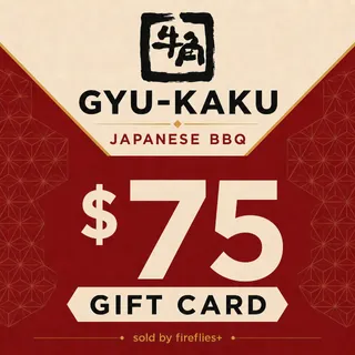$75.00 USD GYU KAKU JAPANESE BBQ GIFT CARDS