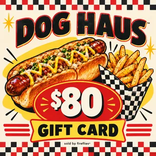 $80.00 USD DOG HAUS GIFT CARDS