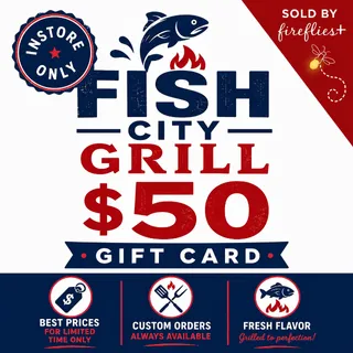 $50.00 USD FISH CITY GRILL GIFT CARD