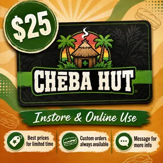 $25.00 USD CHEBA HUT GIFT CARDS