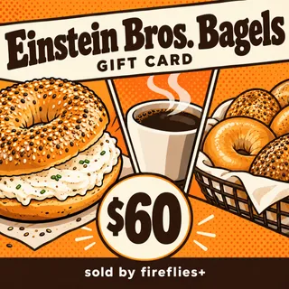 $60.00 USD EINSTEIN BROS BAGELS GIFT CARDS