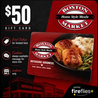 $50.00 USD BOSTON MARKET GIFT CARDS