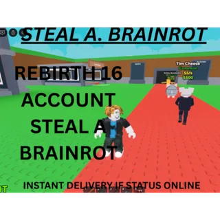 Steal a brainrot rebirth 16 account