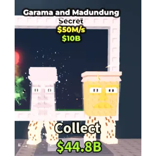 Garama and madundung