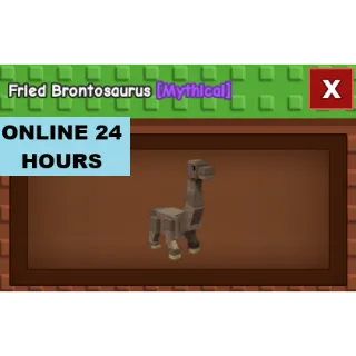 FRIED BRONTOSAURUS