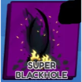 SUPER BLACKHOLE - BLADE BALL