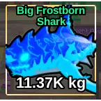 BIG FROSTBORN SHARK - FISH IT