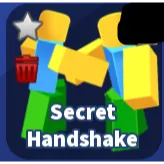 SECRET HANDSHAKE - BLADE BALL