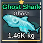 GHOST GHOST SHARK - FISH IT