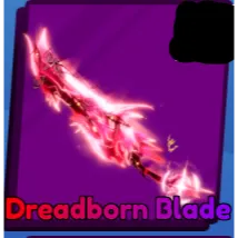 DREADBORN BLADE- BLADE BALL