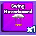SWING HOVERBOARD - BADDIES