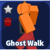 GHOST WALK - BLADE BALL