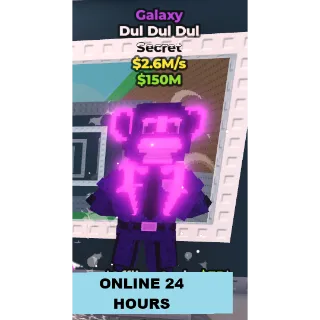 GALAXY DUL DUL DUL 2.6M/S