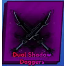 DUAL SHADOW DAGGERS