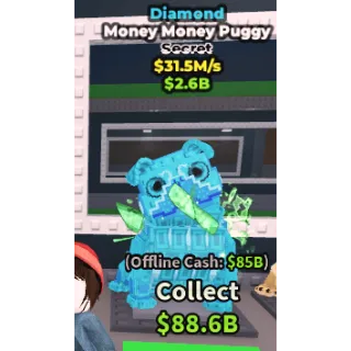 DIAMOND MONEY MONEY PUGGY