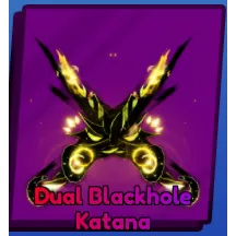 DUAL BLACKHOLE KATANA - BLADE BALL