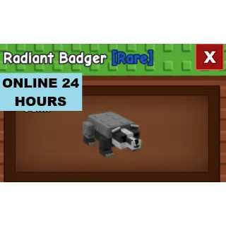 GROW A GARDEN RADIANT BADGER