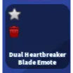 DUAL HEARTBREAKER BLADE EMOTE - BLADE BALL