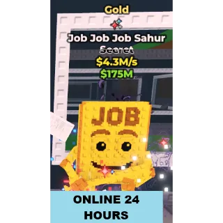 GOLD JOB JOB JOB SAHUR 4.3M/S
