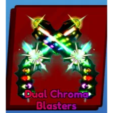 DUAL CHROMA BLASTERS - BLADE BALL
