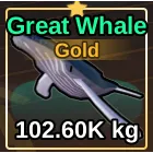 GOLD GREAT WHALE - FISH IT
