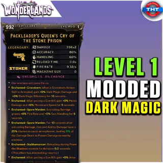 Level 1 Modded Packleaders Queens Cry of the Stone Prison Dark Magic Tiny Tina's