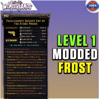 Level 1 Modded Packleaders Queens Cry of the Stone Prison Frost Tiny Tina's